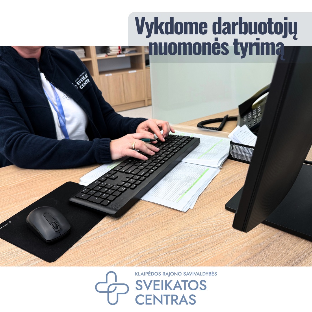 Sveikatos centre vykdomas darbuotojų nuomonės tyrimas